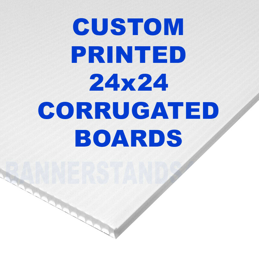 24×24 CORRUGATED CUSTOM SIGN Board 1pc