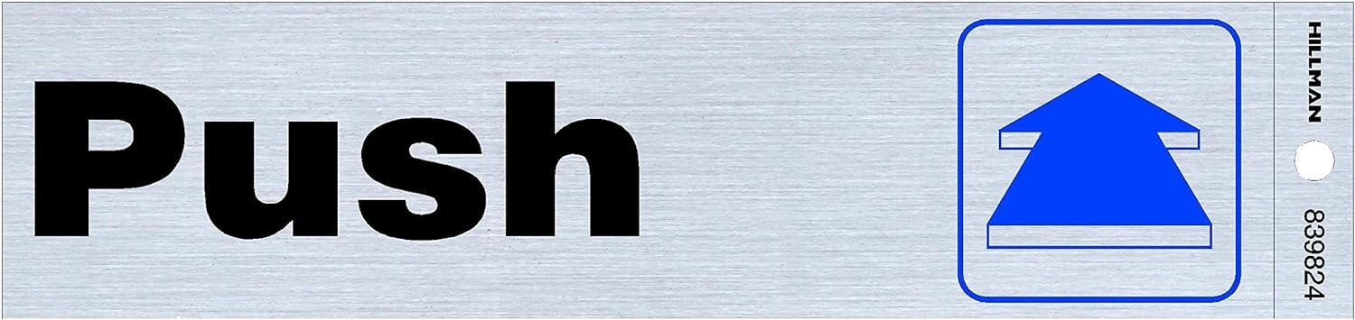 Hillman Black & Blue Nickel Mylar Self-Adhesive Push Sign, 2 x 8 in. 3-Pack