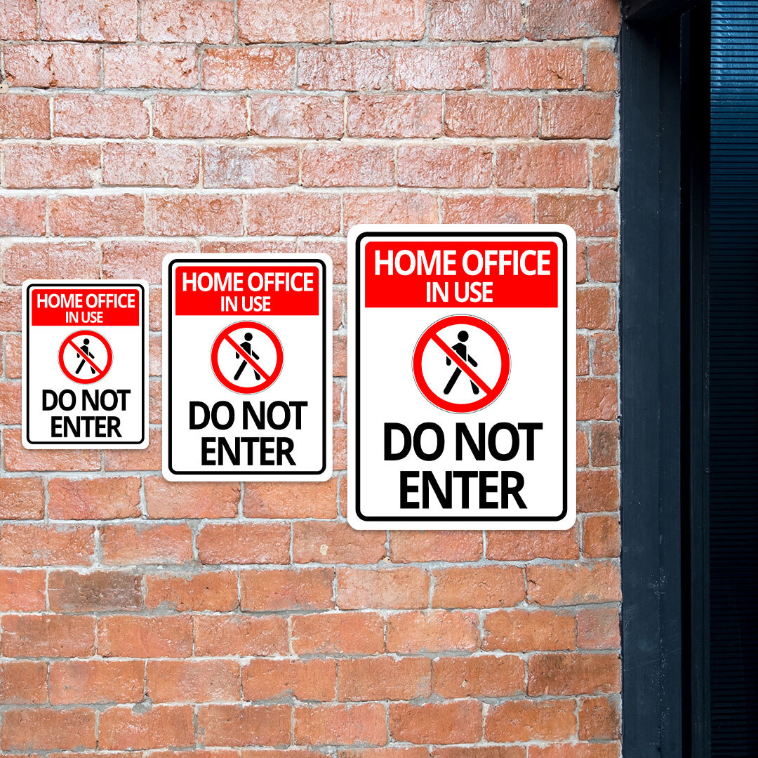 Portrait Round Plus Home Office In Use Do Not Enter Wall or Door Sign
