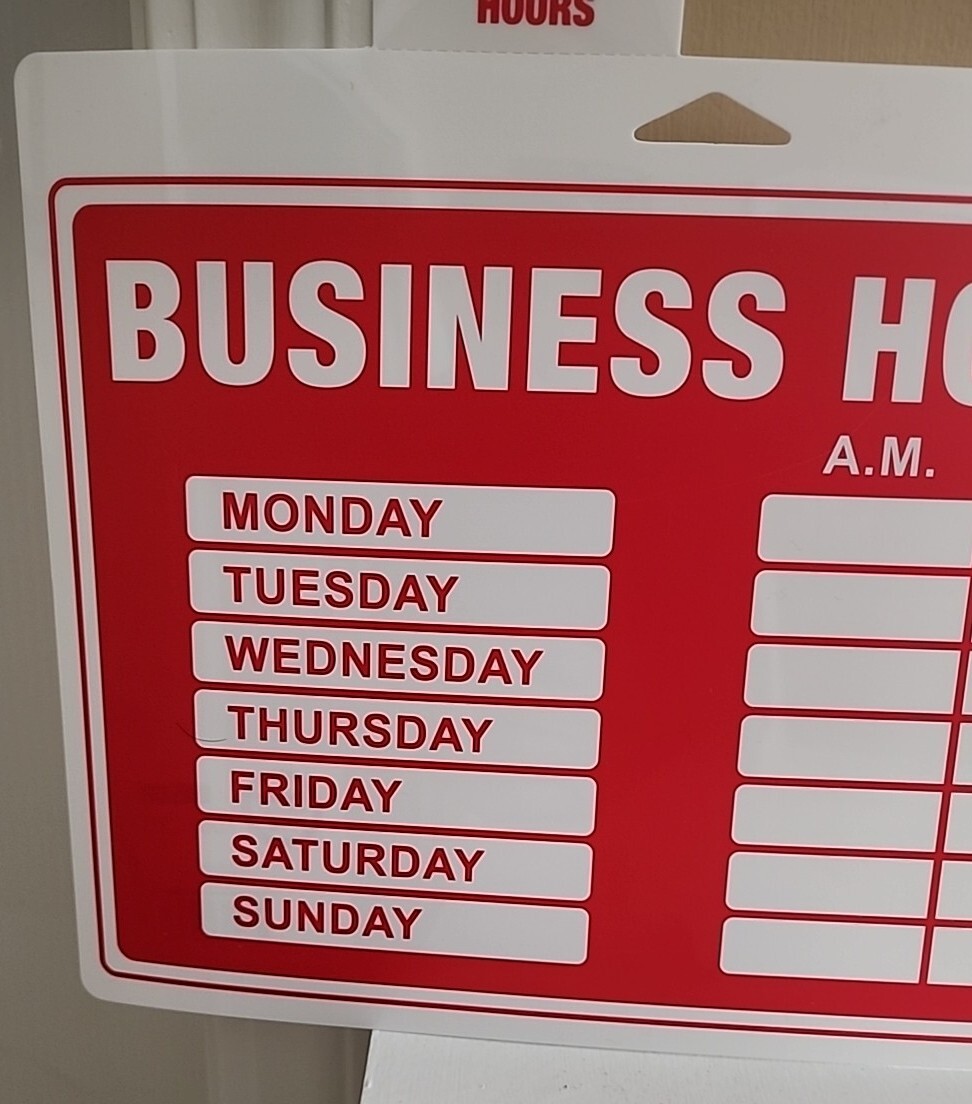 Pride Business Hours Store Window Plastic Sign Monday – Sunday AM – PM Red/White