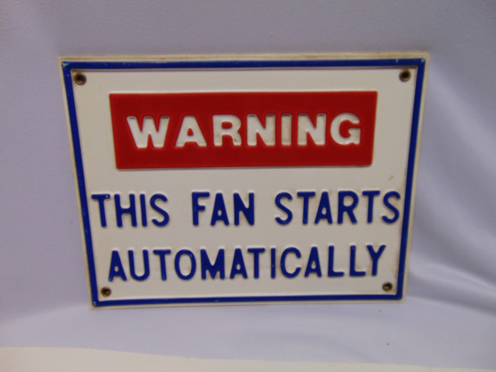 Vintage Plastic « Warning This Fan Starts Automatically » Sign Blue red white 12&Prime;