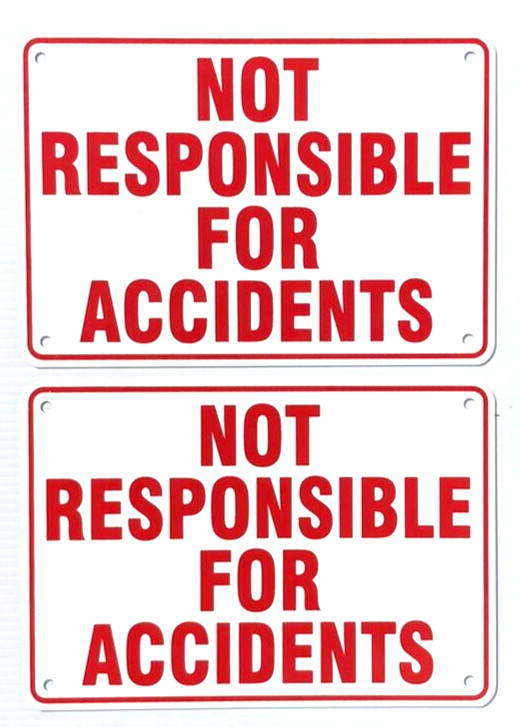 « NOT RESPONSIBLE FOR ACCIDENTS » , 2 SIGN SET, METAL