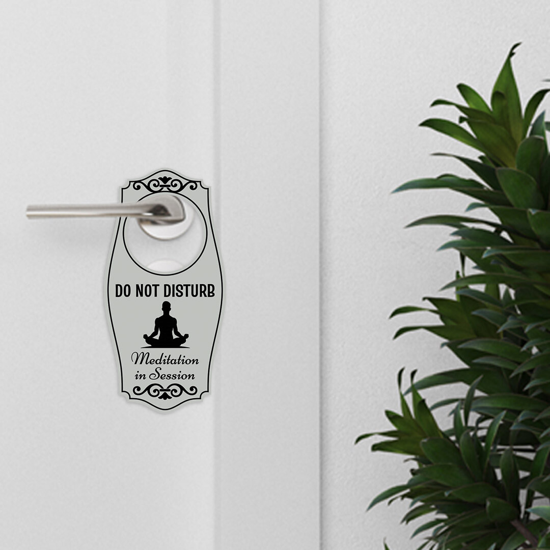 Do Not Disturb Meditation In Session (Man) Door Hanger | House or Business