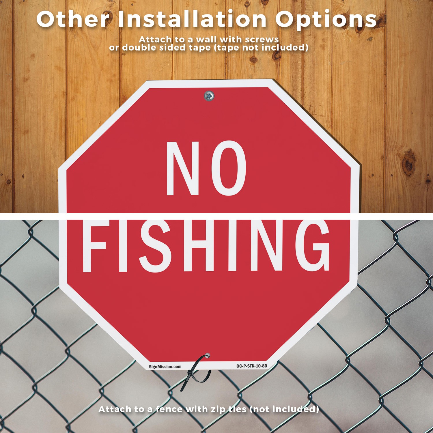 No Fishing Octagon Sign With Stake Weather Resistant UV Protected