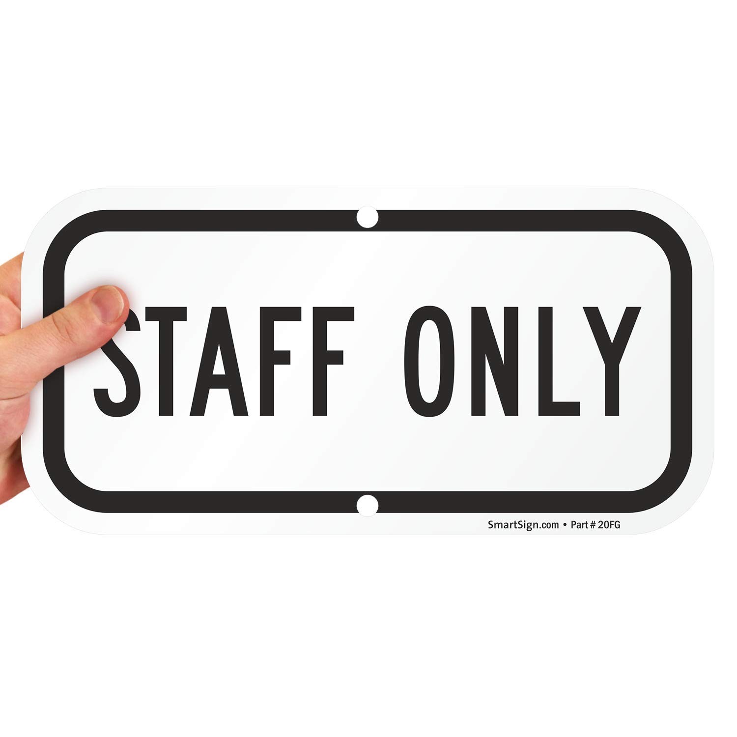 – K-5958-AL-06×12 Staff Only Sign | 6 x 12 Aluminum Black on White