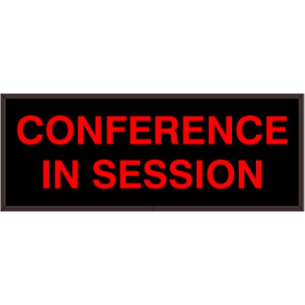 Signal-Tech 43051 SBL718R-A904/120-277VAC CONFERENCE IN SESSION Indoor Sign