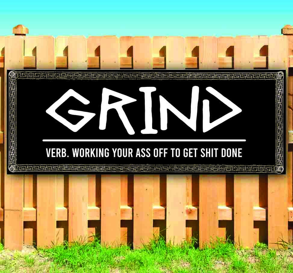 GRIND Advertising Vinyl Banner Flag Sign Many Sizes USA GYM INSPIRATIONAL