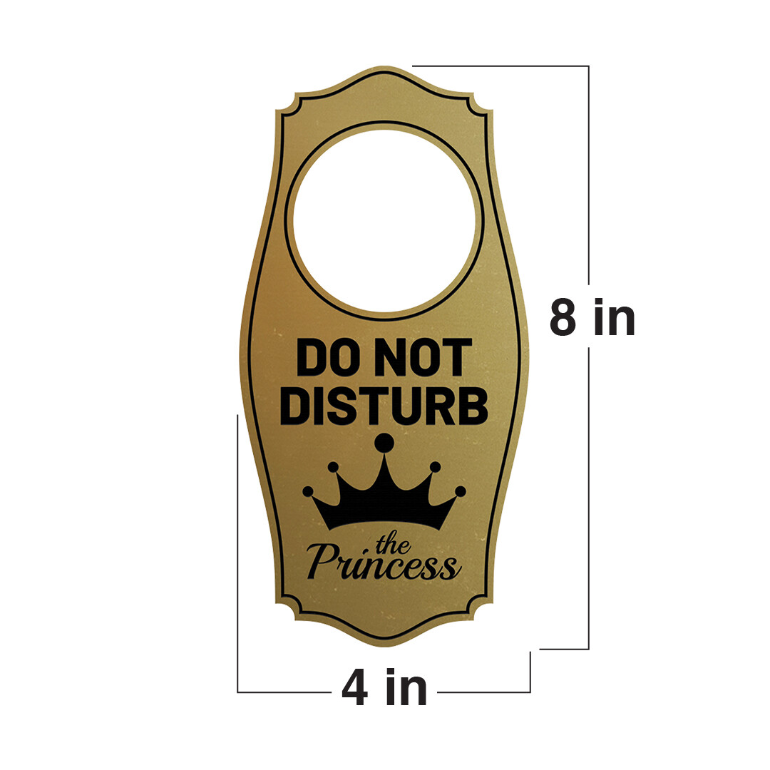 Do Not Disturb The Princess Door Hanger | House or Business Door Sign