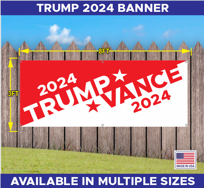 TRUMP VANCE MAGA 2024 BANNER MULTIPLE COLORS