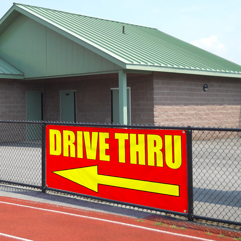 Vinyl Banner Multiple Sizes Drive thru with Left Arrow Style 2 Business Outdoor