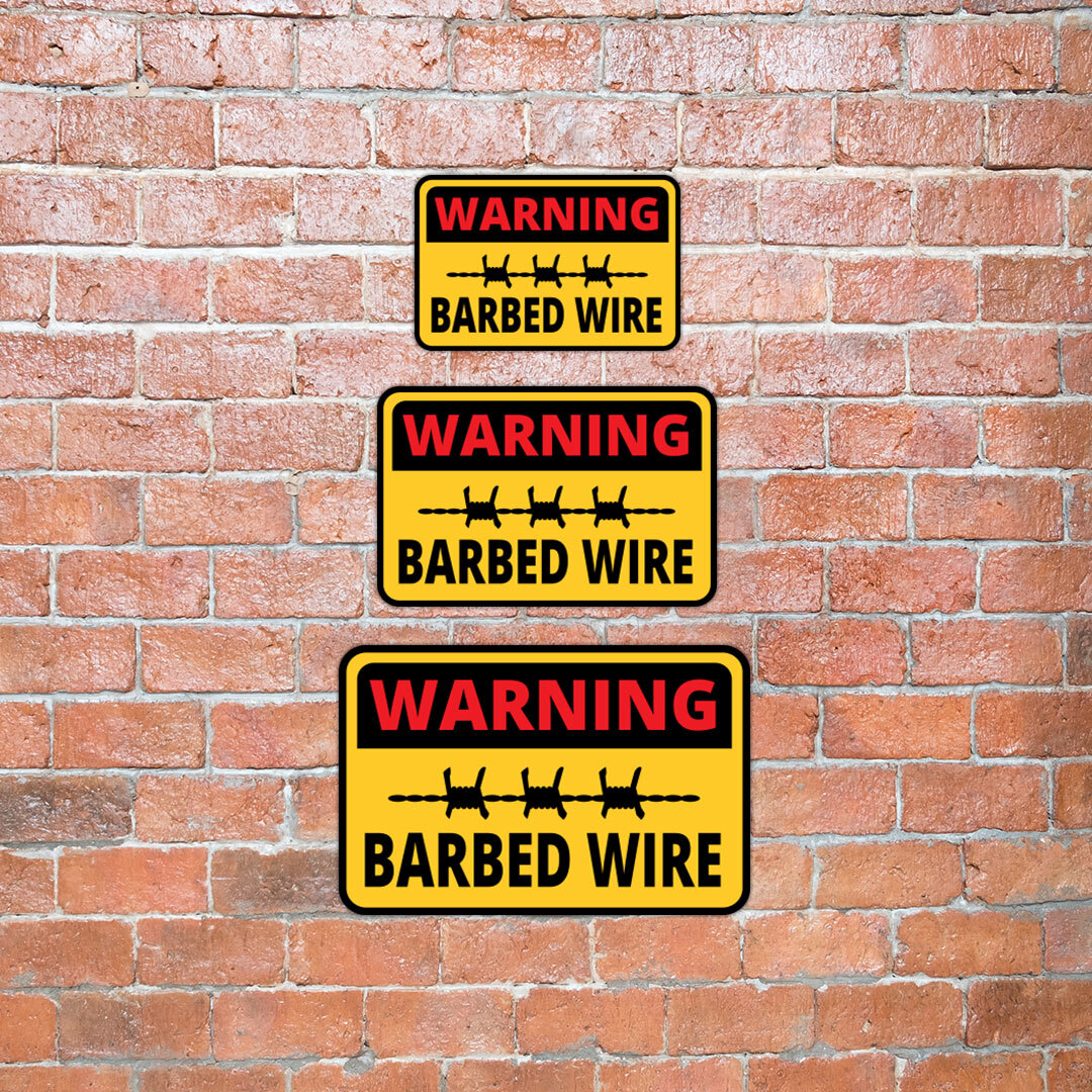 Classic Framed Plus Warning Barbed Wire Wall or Door Sign | Health & Safety