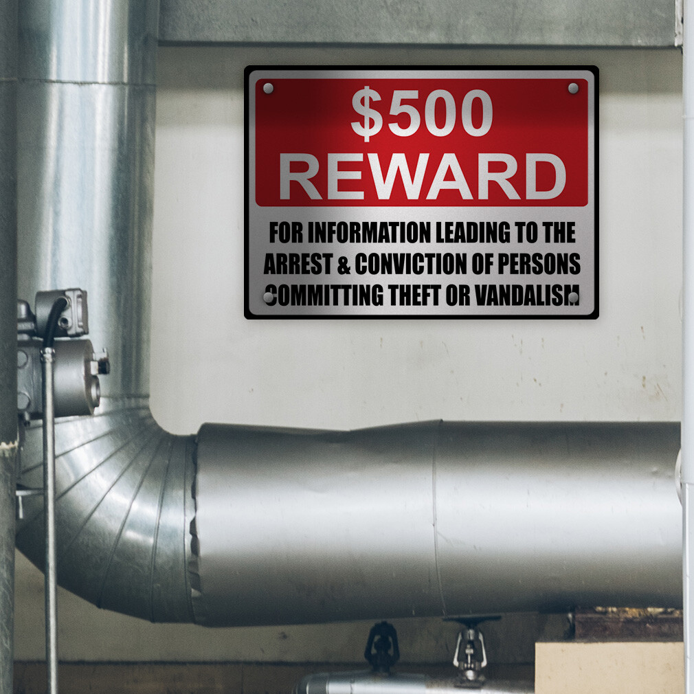Horizontal Metal Sign $500 Reward for Information to Arrest Persons Commit Theft