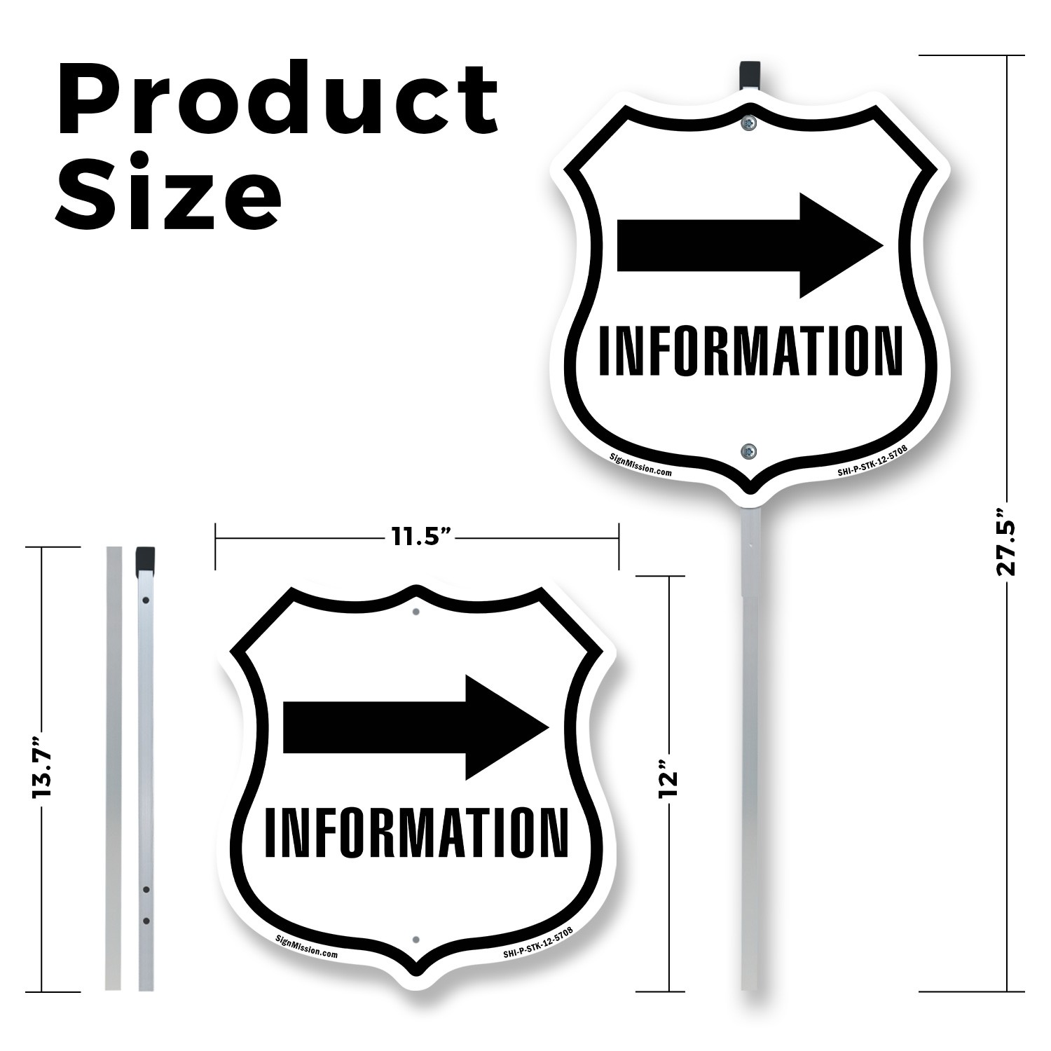 Information Right Shield Shaped Sign With Stake Crafted in the USA