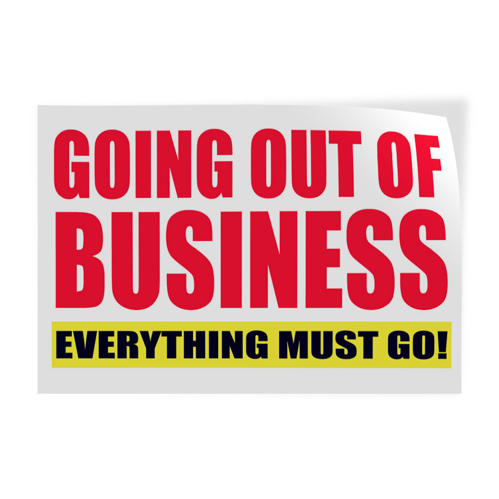 Decal Stickers Going out of Everything Must Go Vinyl Store Sign Label Business