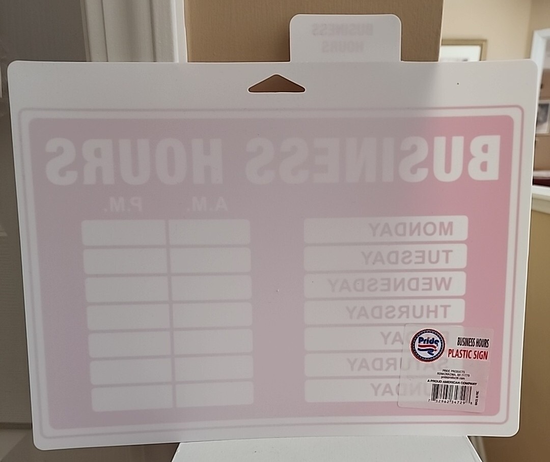 Pride Business Hours Store Window Plastic Sign Monday – Sunday AM – PM Red/White