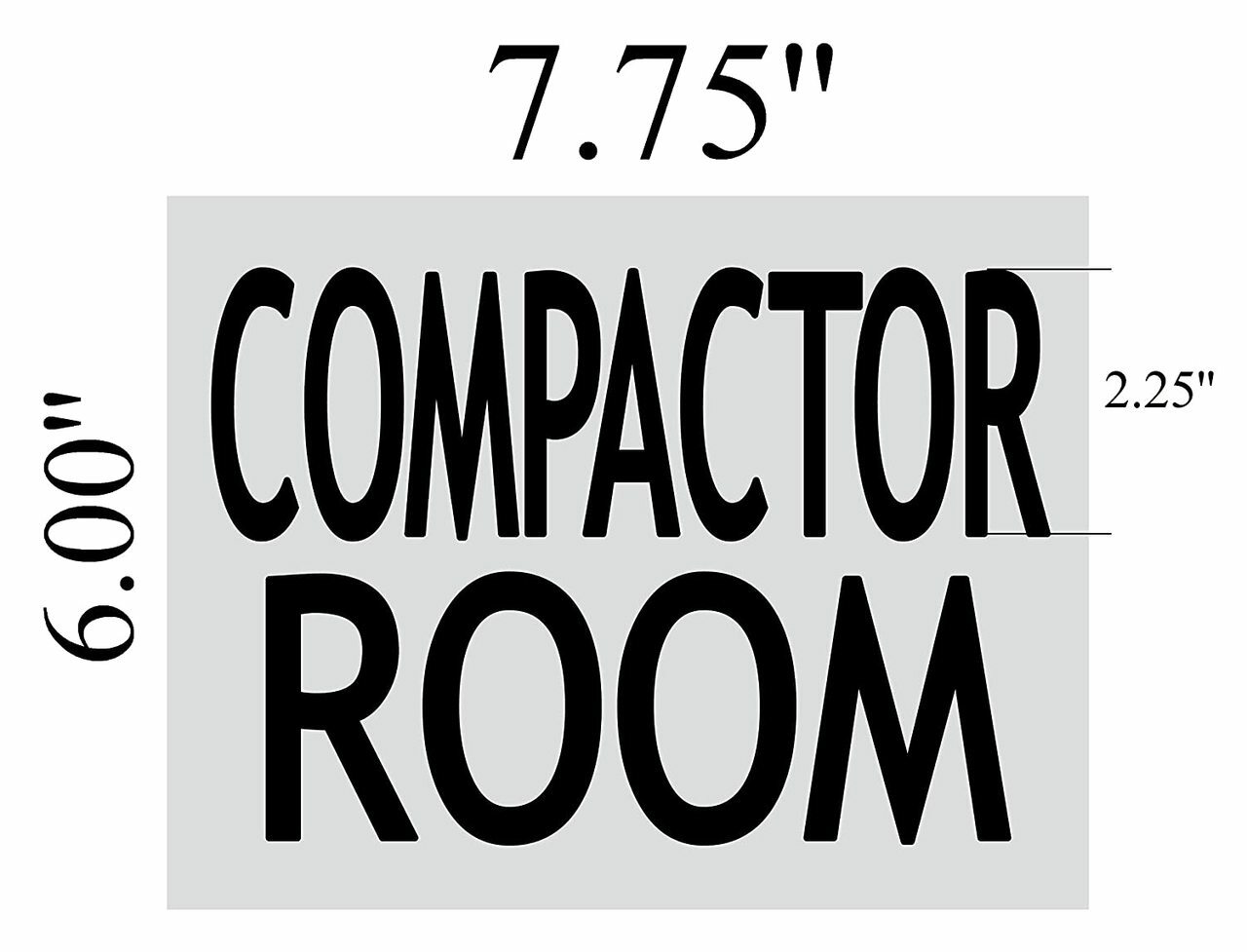 COMPACTOR ROOM SIGN (BRUSHED ALUMINUM 6×7.75)–REF24-1027