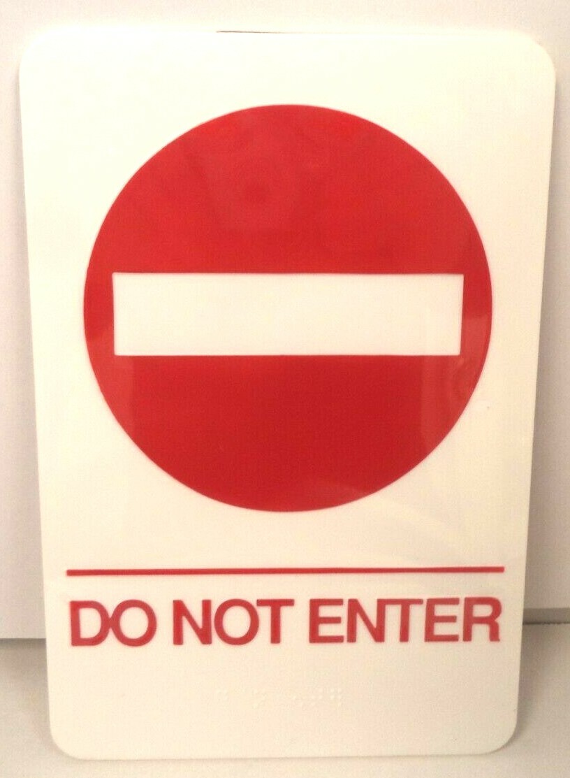 6-1/4 x 9-3/16 inch Visu-Com DO NOT ENTER Sign w/Braille