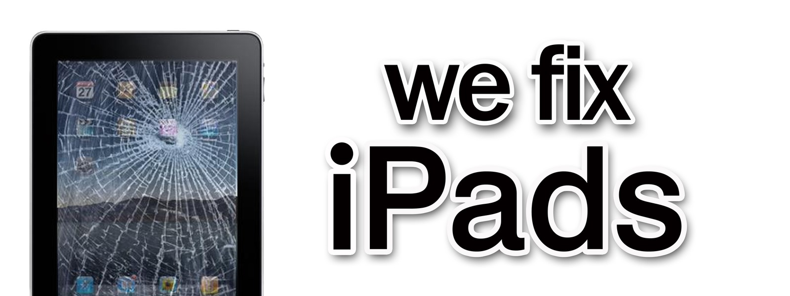 WE FIX IPADS DECAL sticker batteries screen smartphones repair iphones