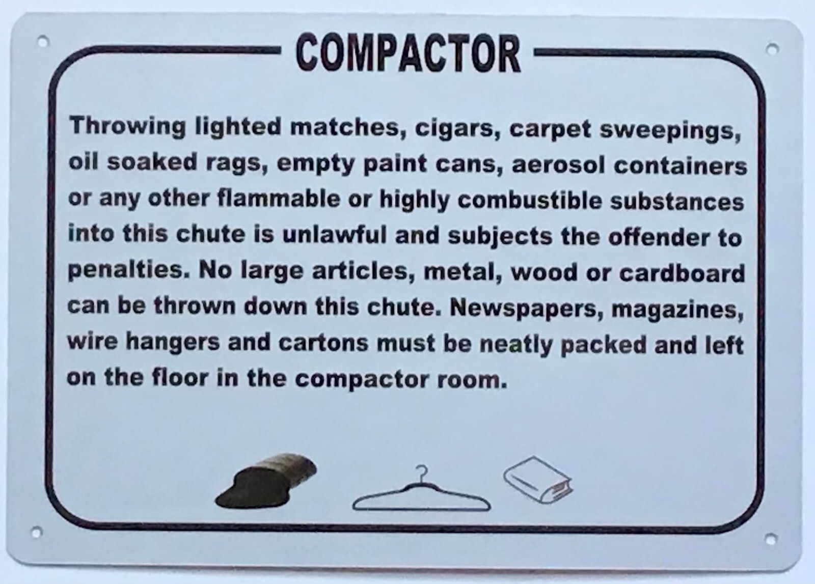 COMPACTOR WARNING SIGN,(7X10,White,Aluminum) -REF24-1027