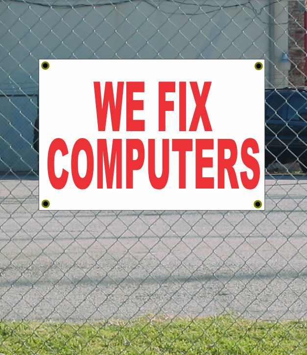 2×3 WE FIX COMPUTERS Red & White Banner Sign NEW Discount Size & Price FREE SHIP