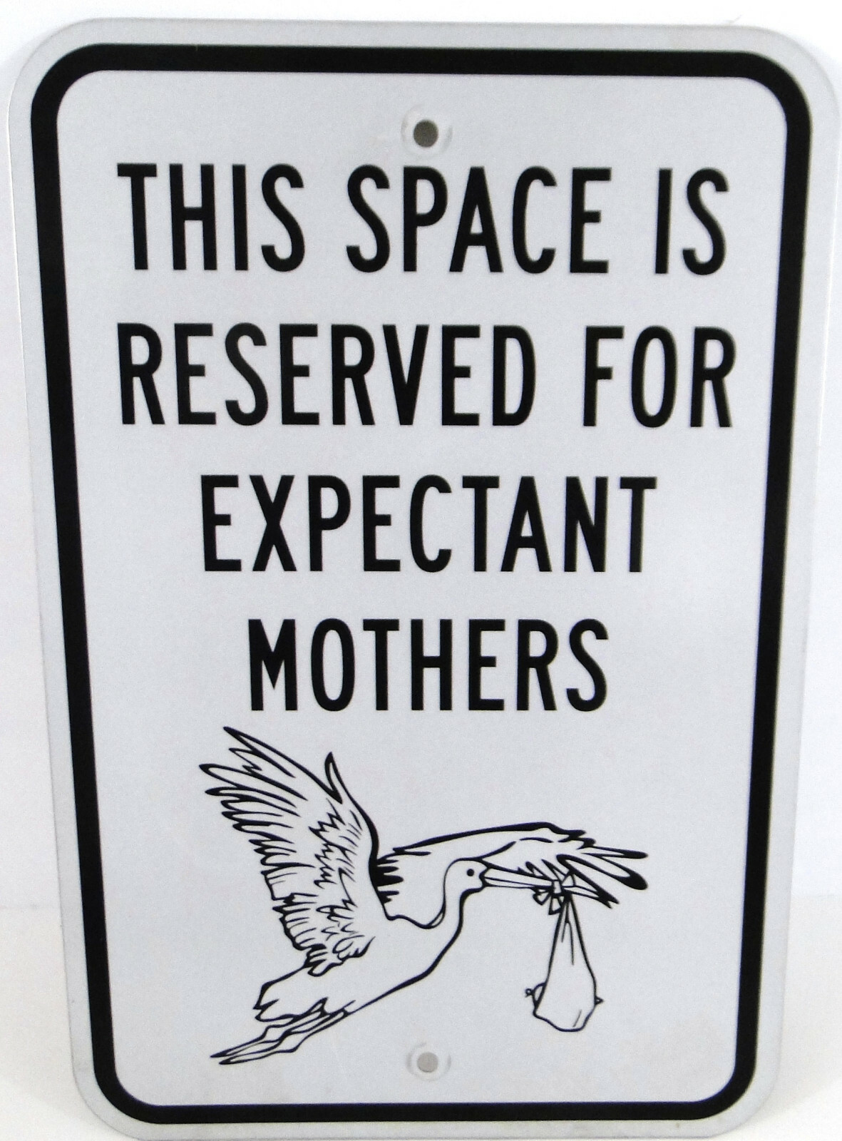 Expectant Mothers Parking Sign, 12&Prime;x18&Prime; H, Aluminum, Great Baby Shower Gift