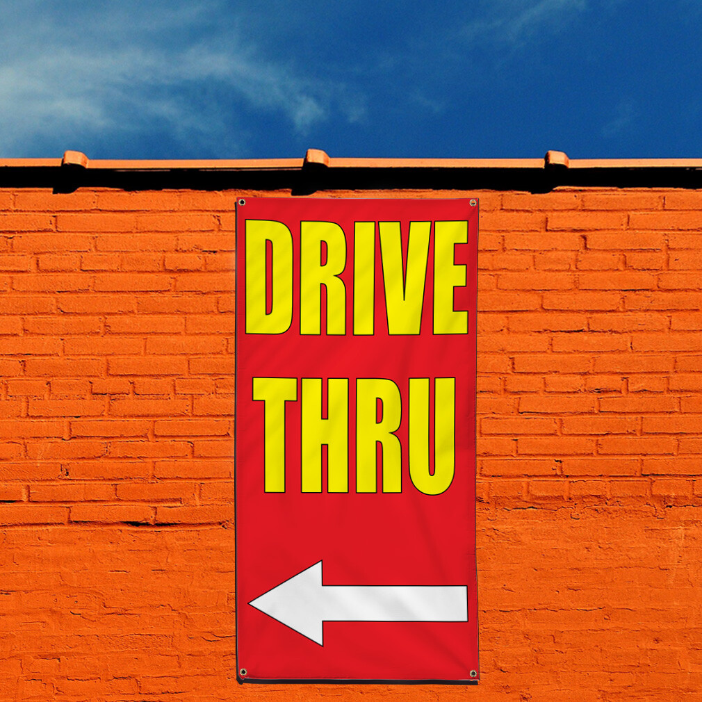 Vertical Vinyl Banner Multiple Sizes Drive thru with Left Arrow Business Outdoor