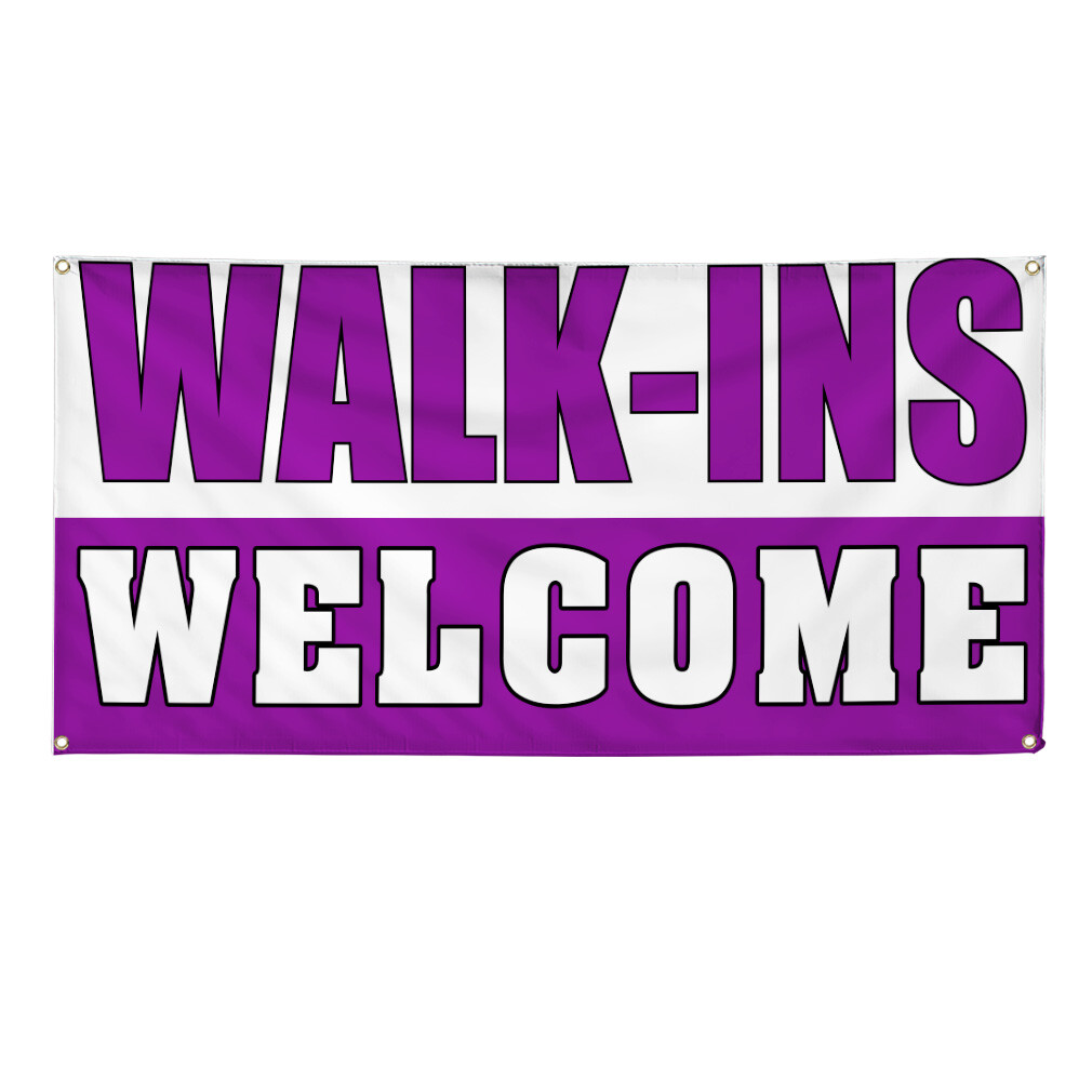 Vinyl Banner Multiple Sizes Walk-Ins Welcome Advertising Printing A Business