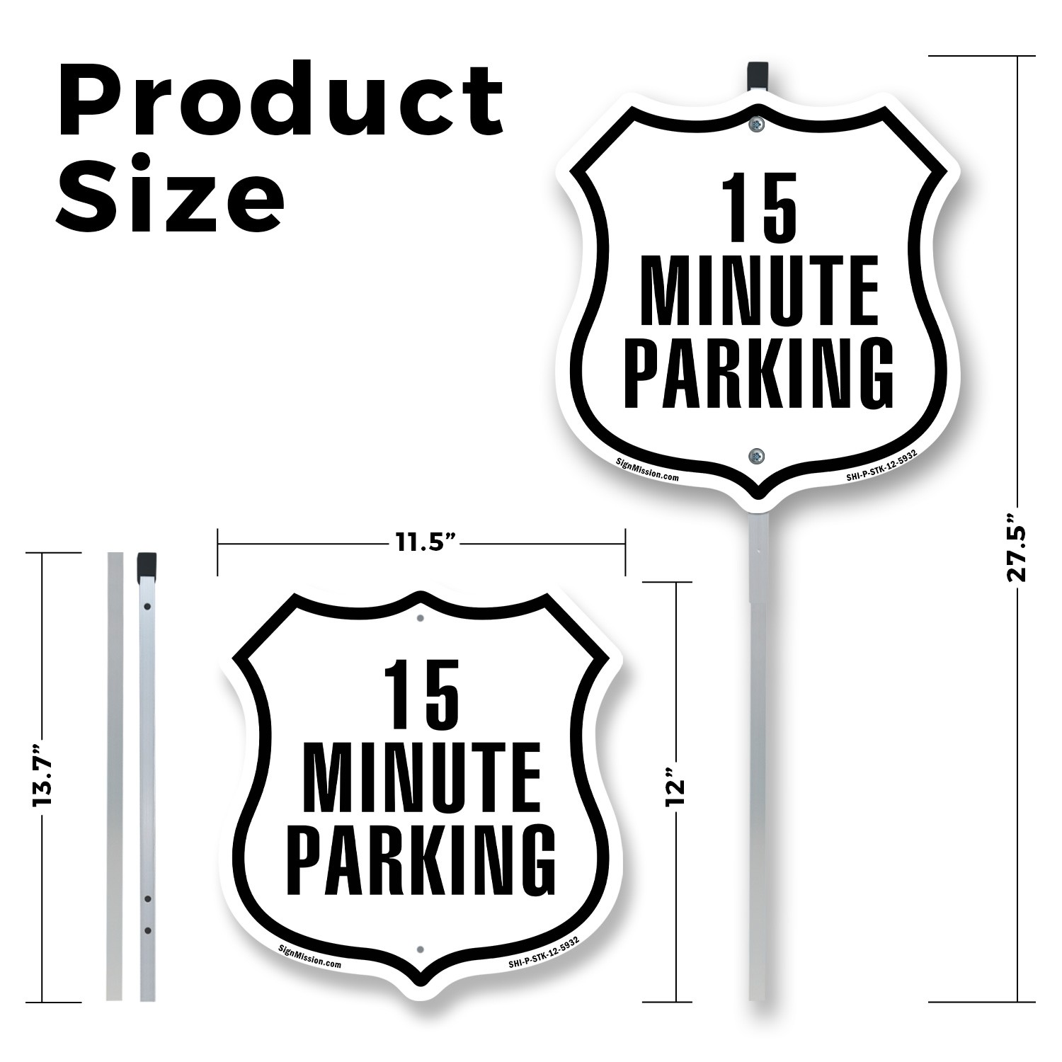 15 Minute Parking Shield Shaped Sign With Stake Crafted in the USA