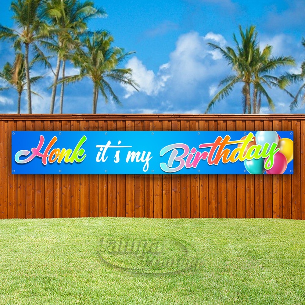 HONK IT&rsquo;S MY BIRTHDAY Advertising Party Vinyl Banner Flag Sign USA XL02123