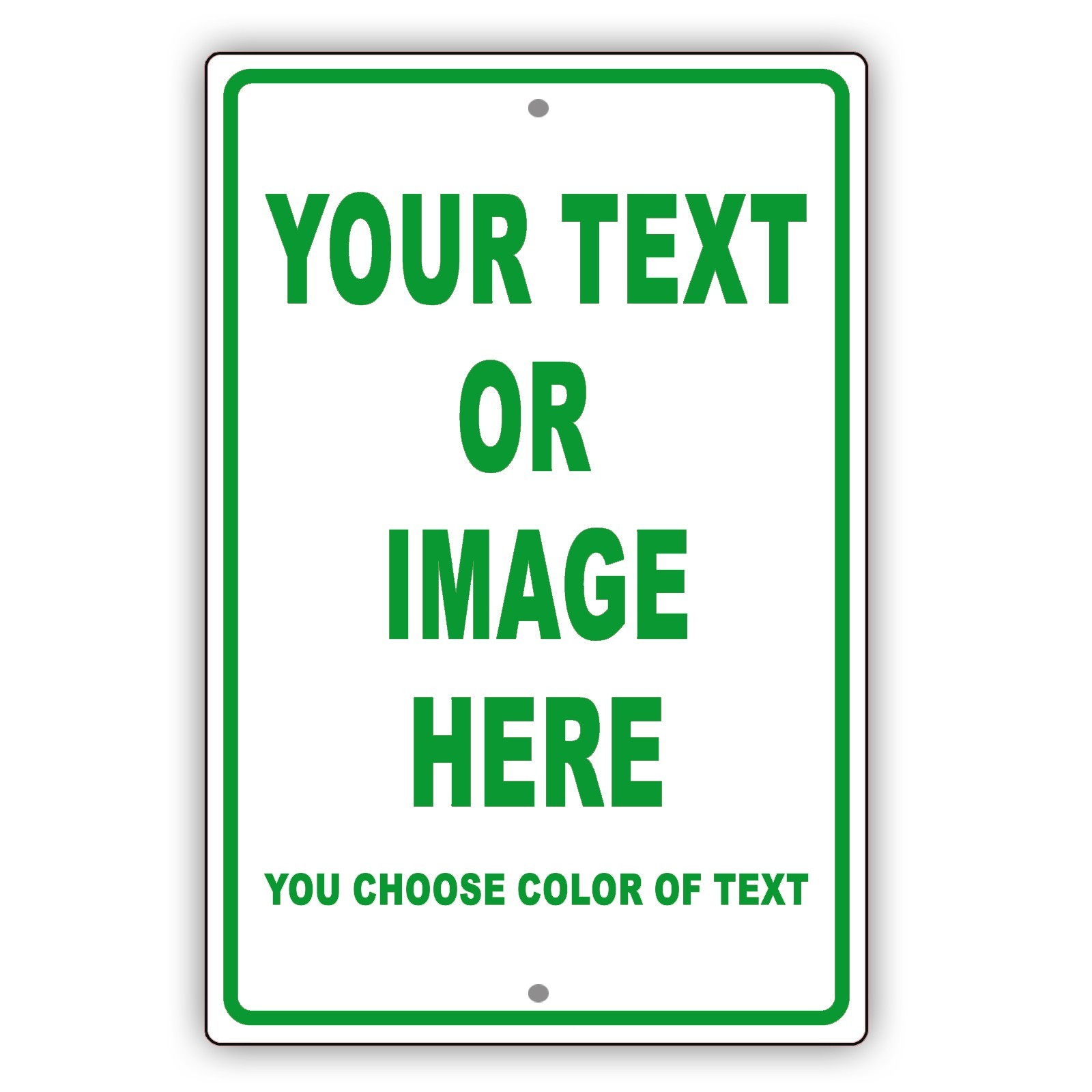 Personalized Your Own Choice Words Or Image Custom Designs Aluminum Metal Sign