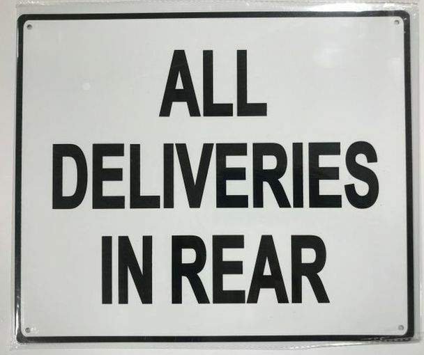 All Deliveries in Rear Sign- (Rust Free , 10×12)–REF24-1027