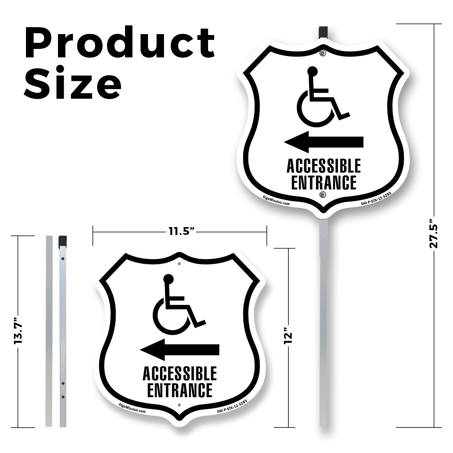 Accessible Entrance Handicap Left Shield Shaped Sign With Stake Weather Proof