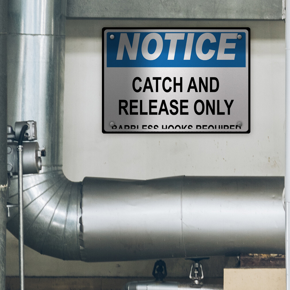 Horizontal Metal Sign Notice Catch and Release Only Barbless Hooks Required