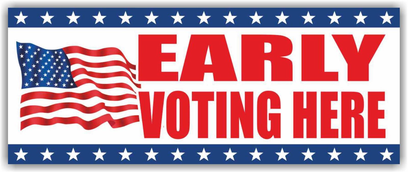 EARLY VOTING HERE Advertising Banner Vinyl Sign Vote ELECTION Politics Poster