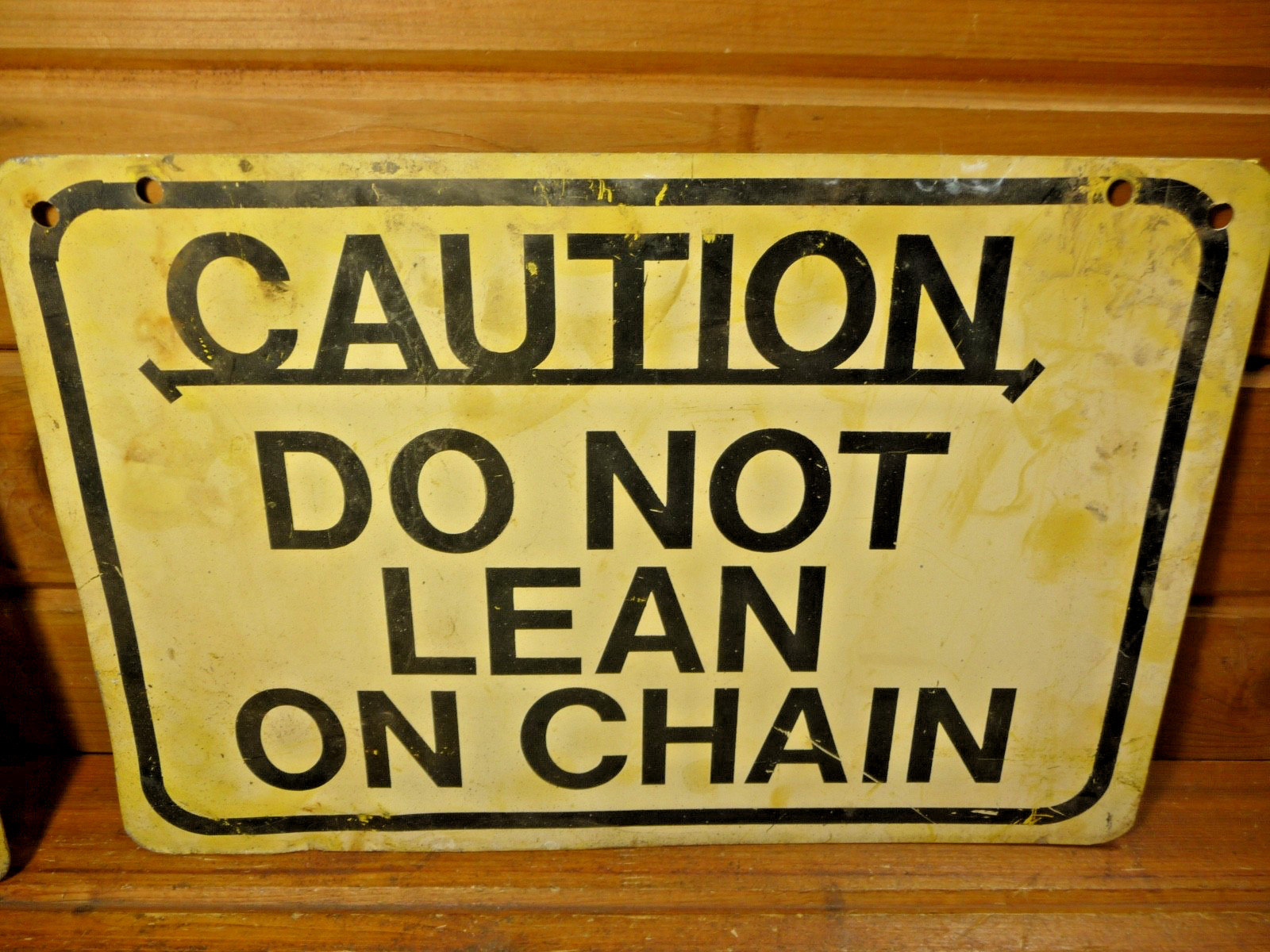 4 Vintage Caution Do Not Lean On Chain Metal Sign Yellow & Black Lot of 4
