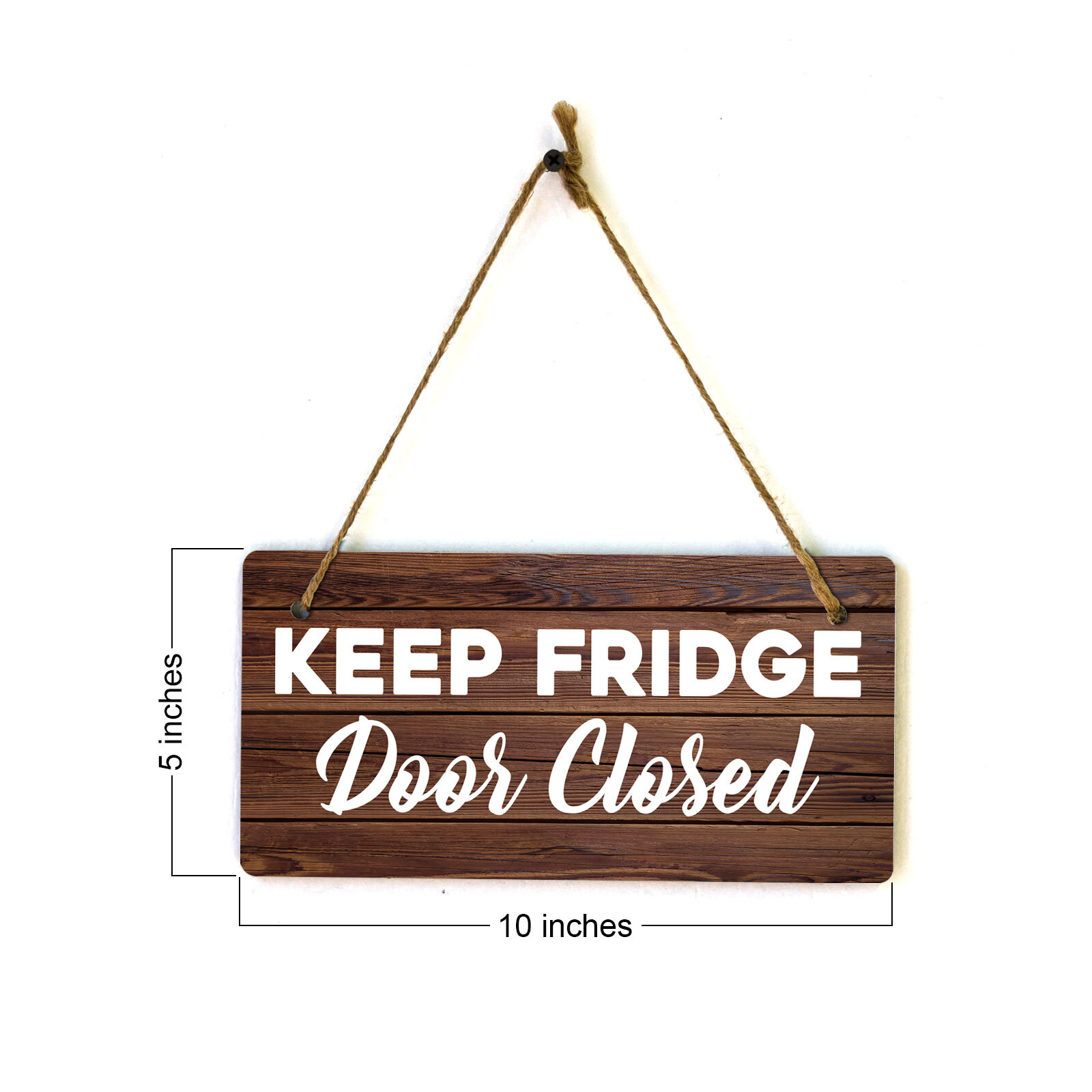 Keep Fridge Door Closed 5×10 Hanging Plus Sign | Home & Office Decor