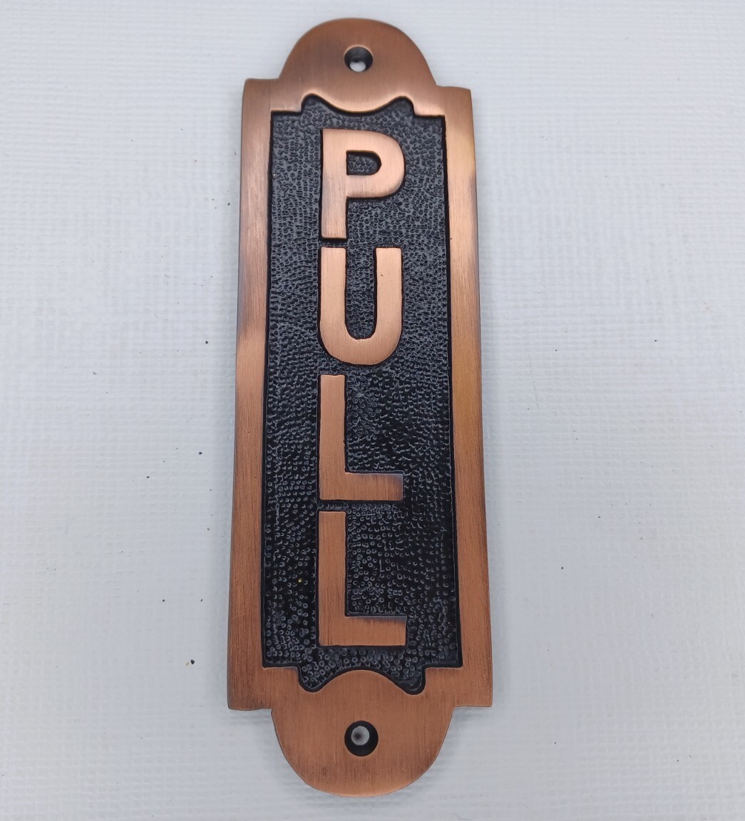 Cast Metal Vertical PULL Door Sign Heavy Duty Quality 7&Prime;