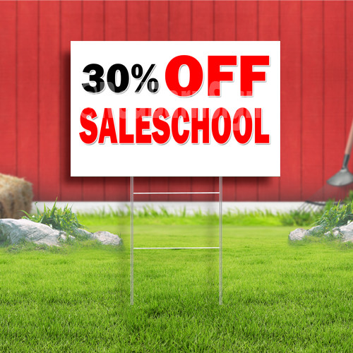 30% Off Sale School Coroplast Sign Plastic Indoor Outdoor Yard Sign