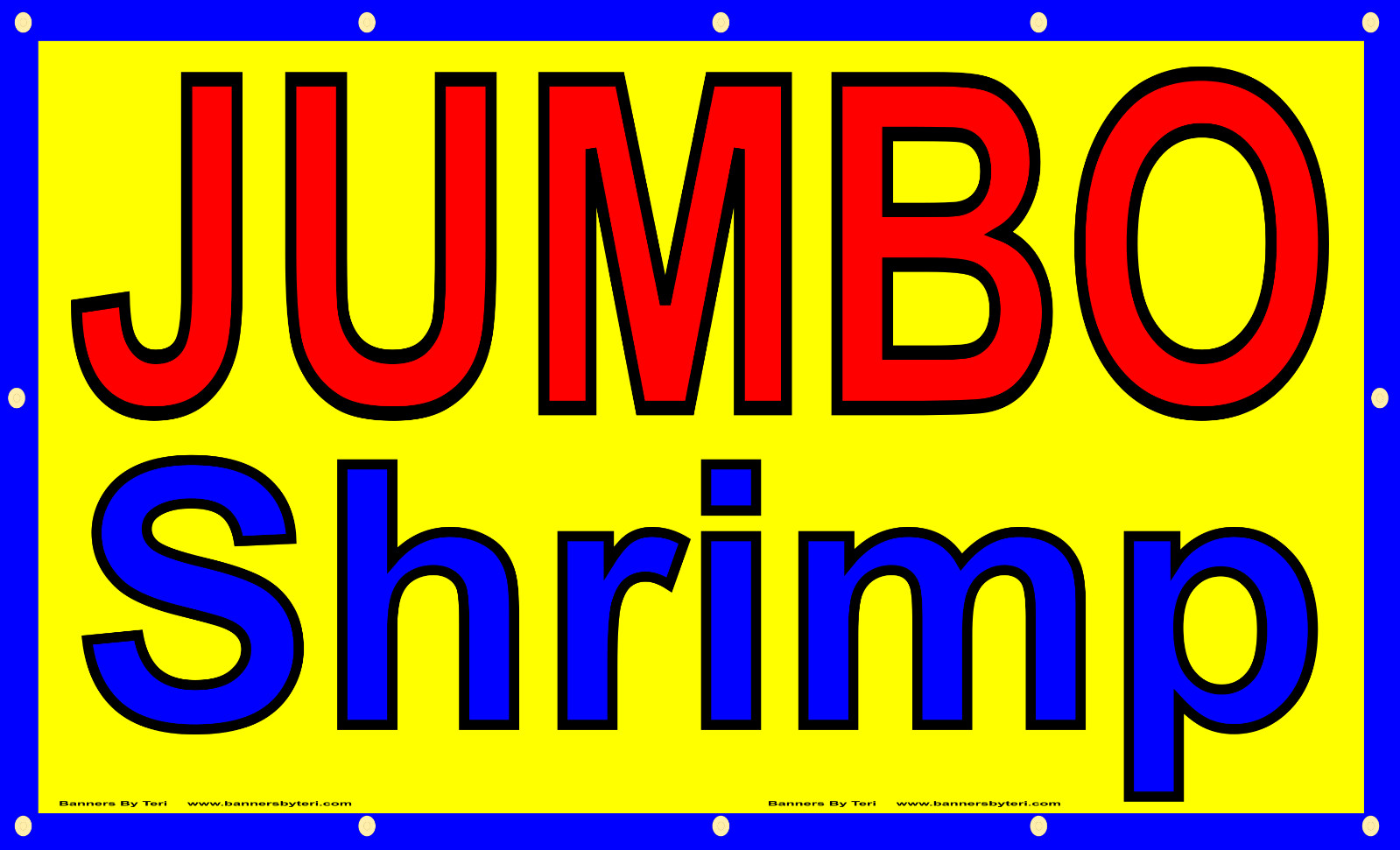 JUMBO SHRIMP – VINYL Banner Signs – Rugged – FAST SHIPPING – USA MADE QUALITY
