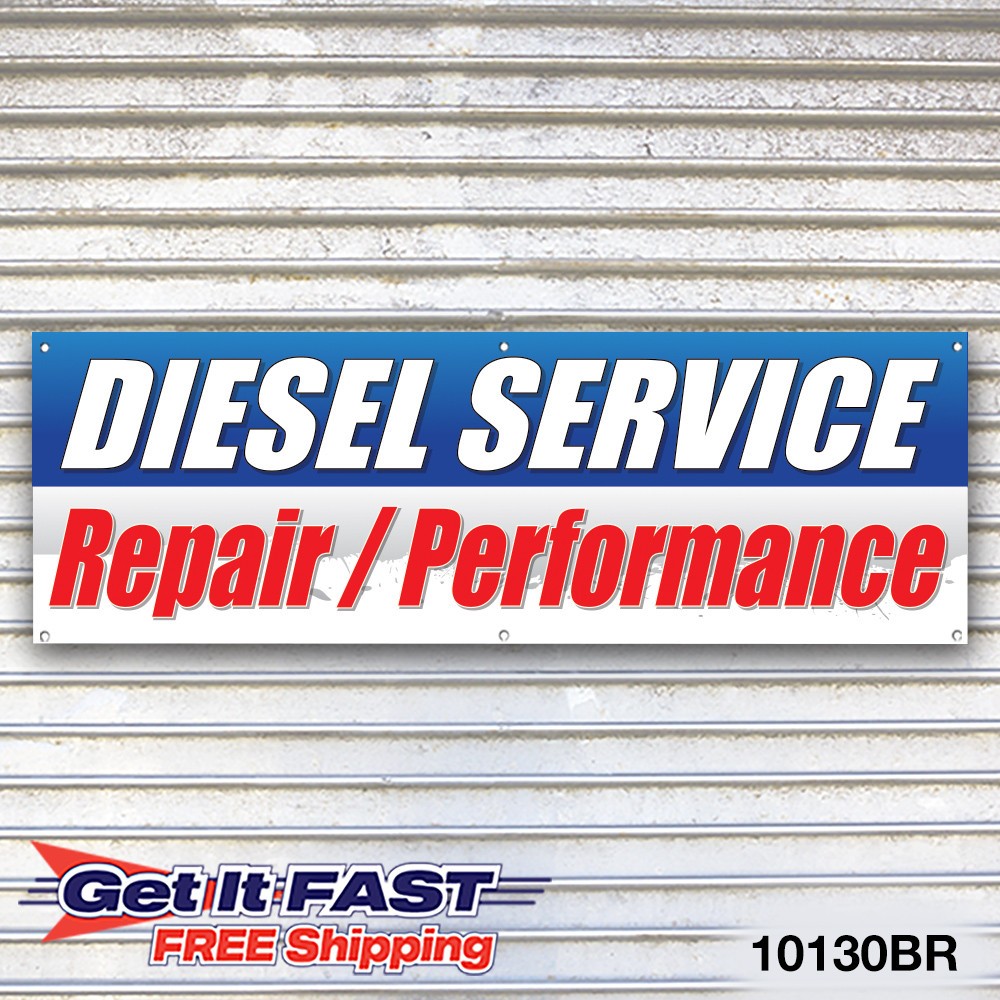 Diesel Service Repair Performance Banner Sign Tire Dealer Service Bay Garage