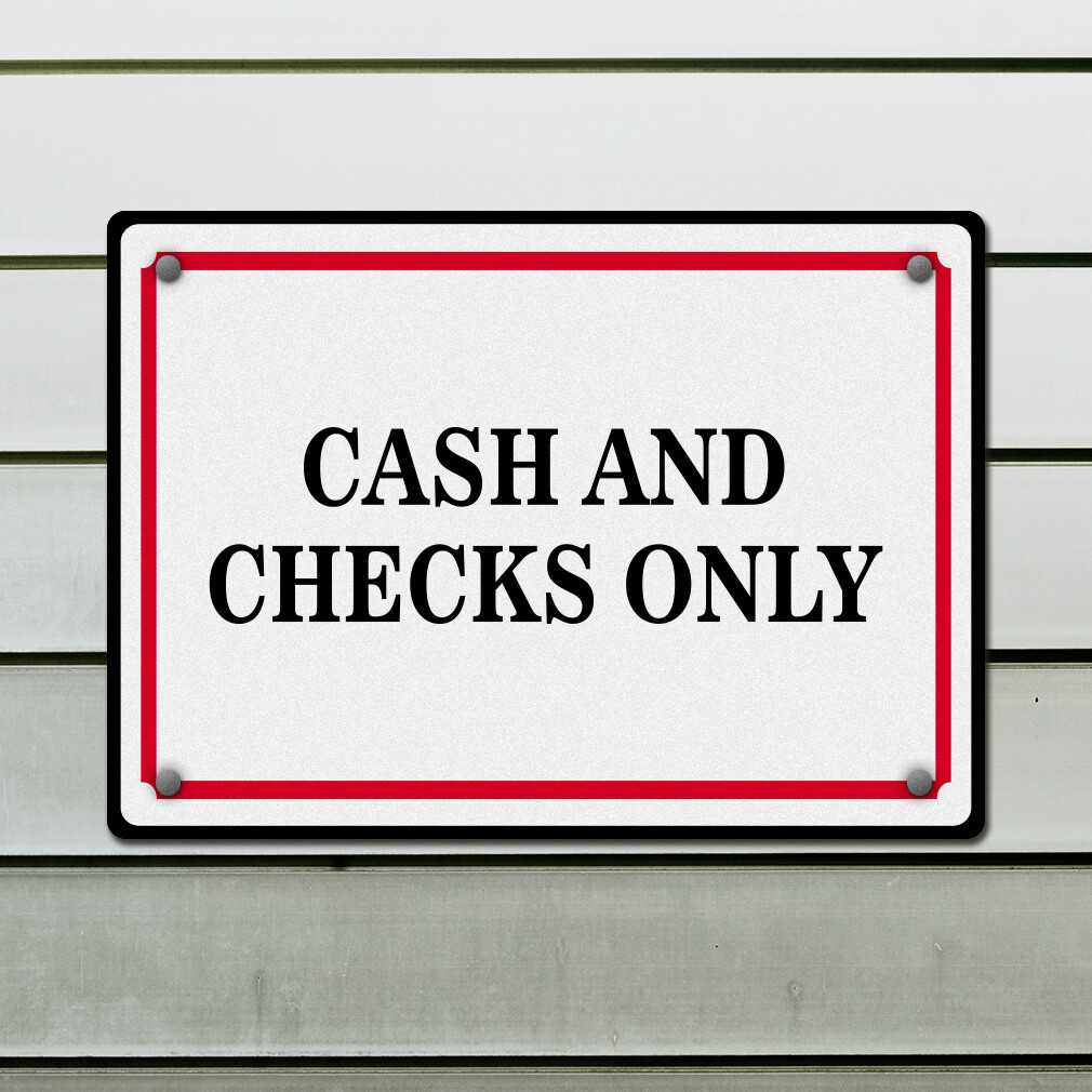 Aluminum Horizontal Metal Sign Cash and Checks Only Business Feature Department