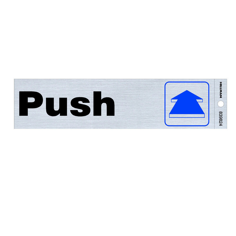 Hillman 839824 Push Self Adhesive Sign Black Blue and Nickel Mylar 2×8 In 1-Sign