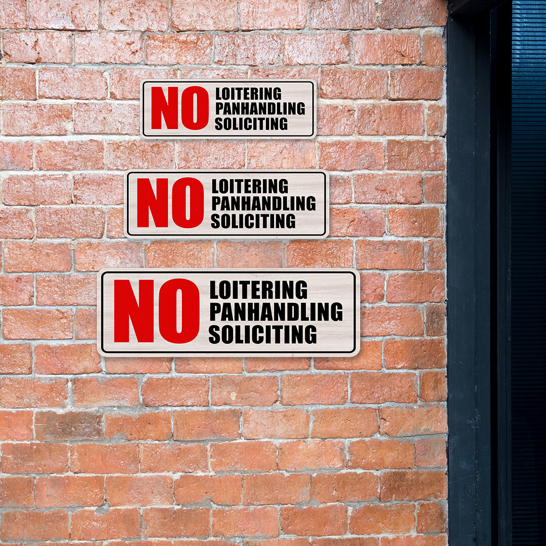 Standard Plus No Loitering No Panhandling No Soliciting Wall or Door Sign