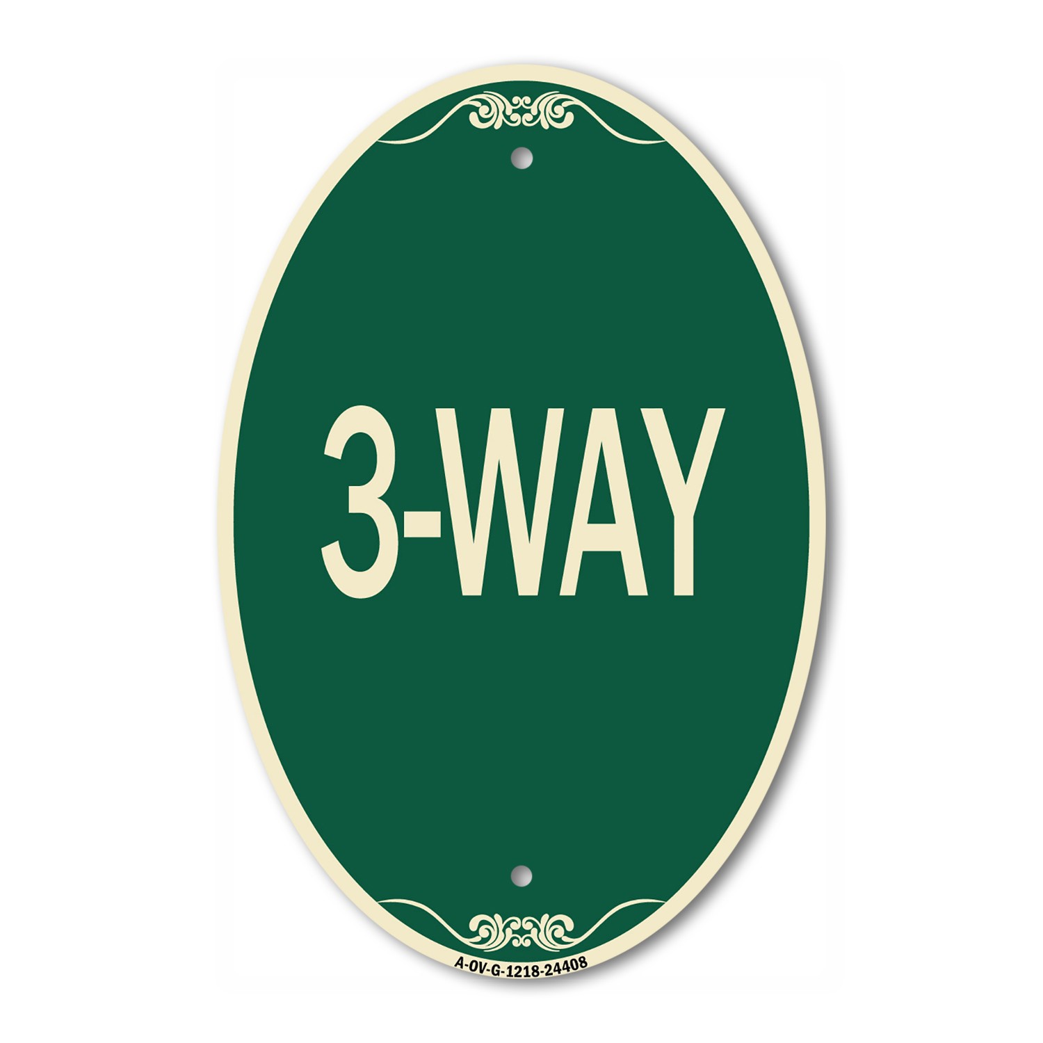 SignMission Designer Series Sign – 3-Way 12&Prime; x 18&Prime; Green Aluminum Oval Sign