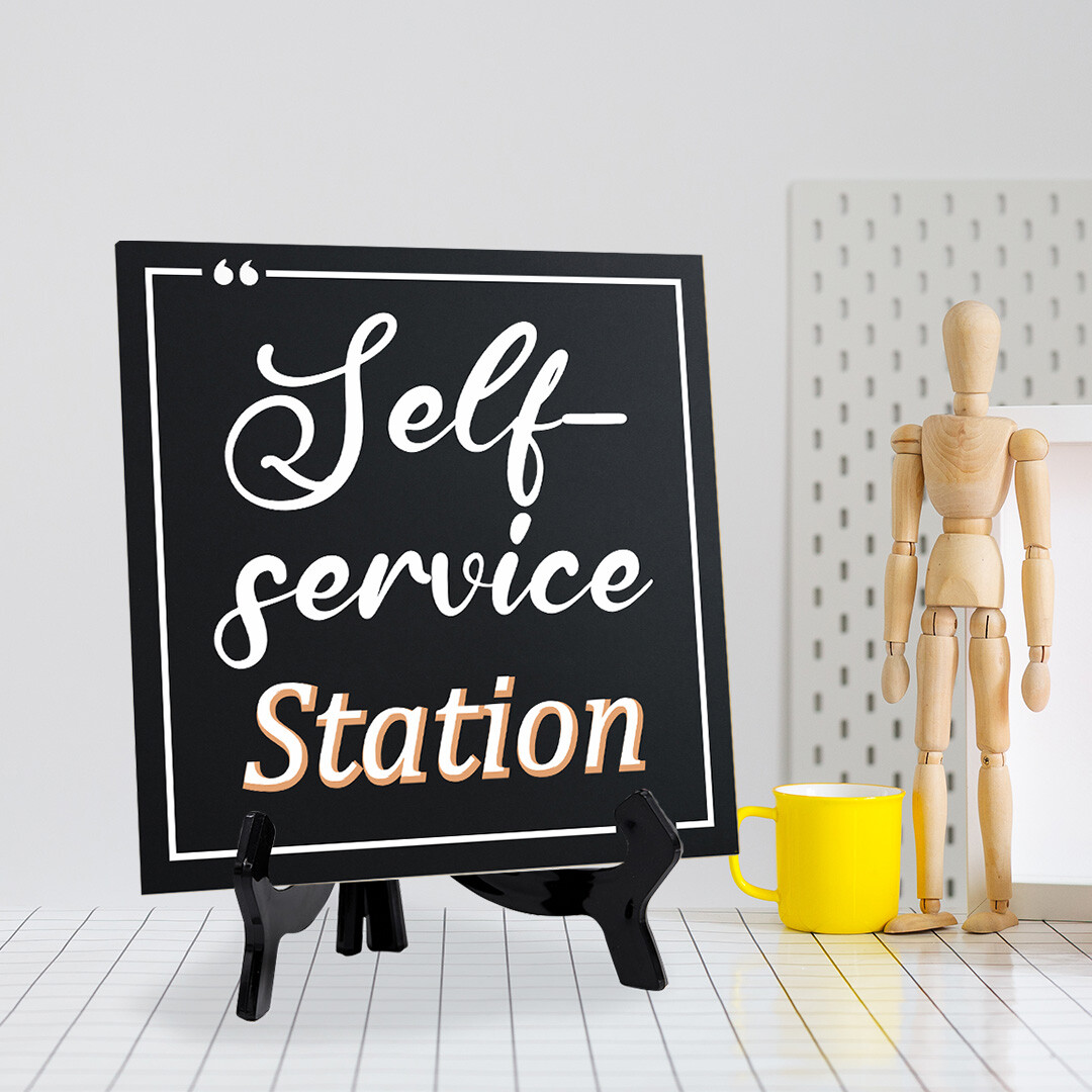 Self-Service Station 5&Prime;x 5&Prime; Square Table Sign With Acrylic Easel
