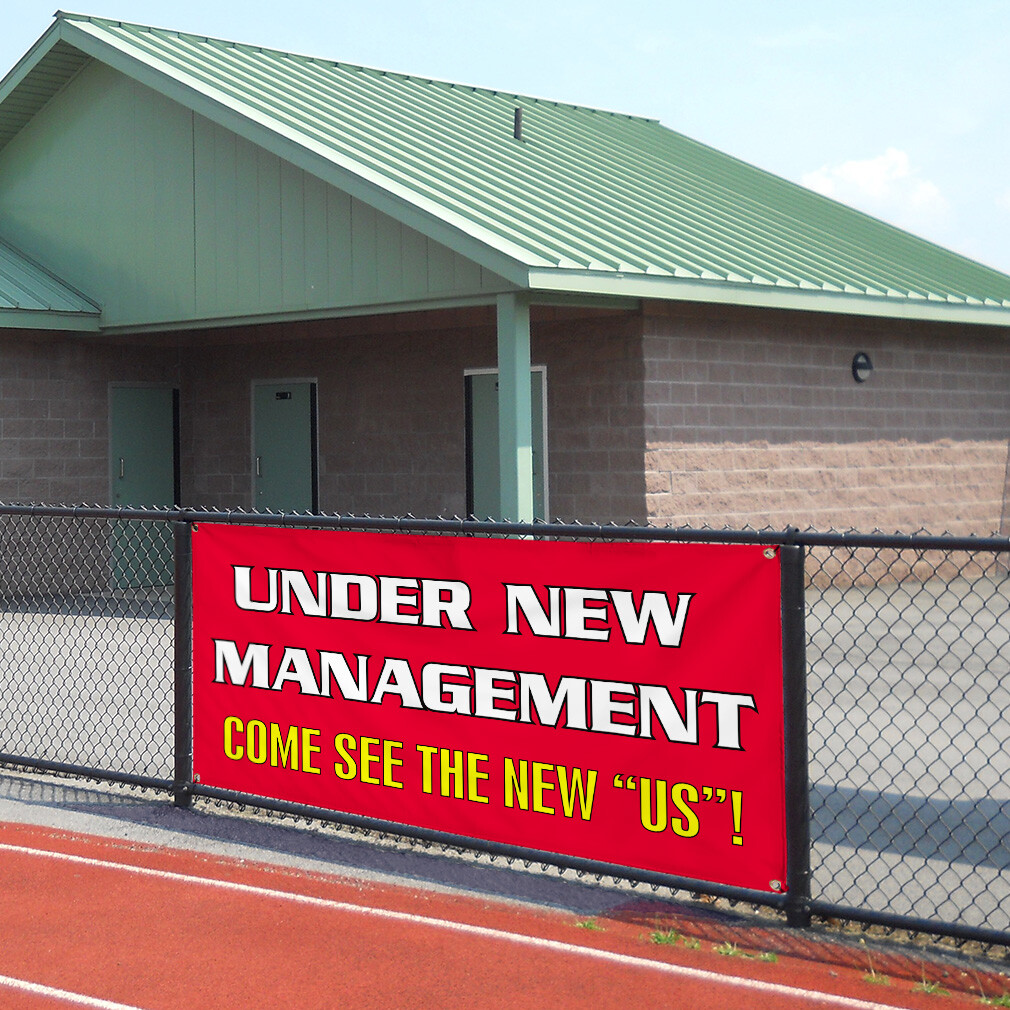 Vinyl Banner Multiple Sizes Under New Management come See The New Us Outdoor