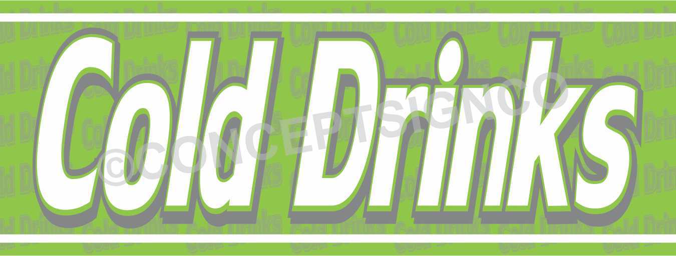 1.5&rsquo;X4&prime; COLD DRINKS BANNER Outdoor Signs Ice Water Concessions Beverages Sodas