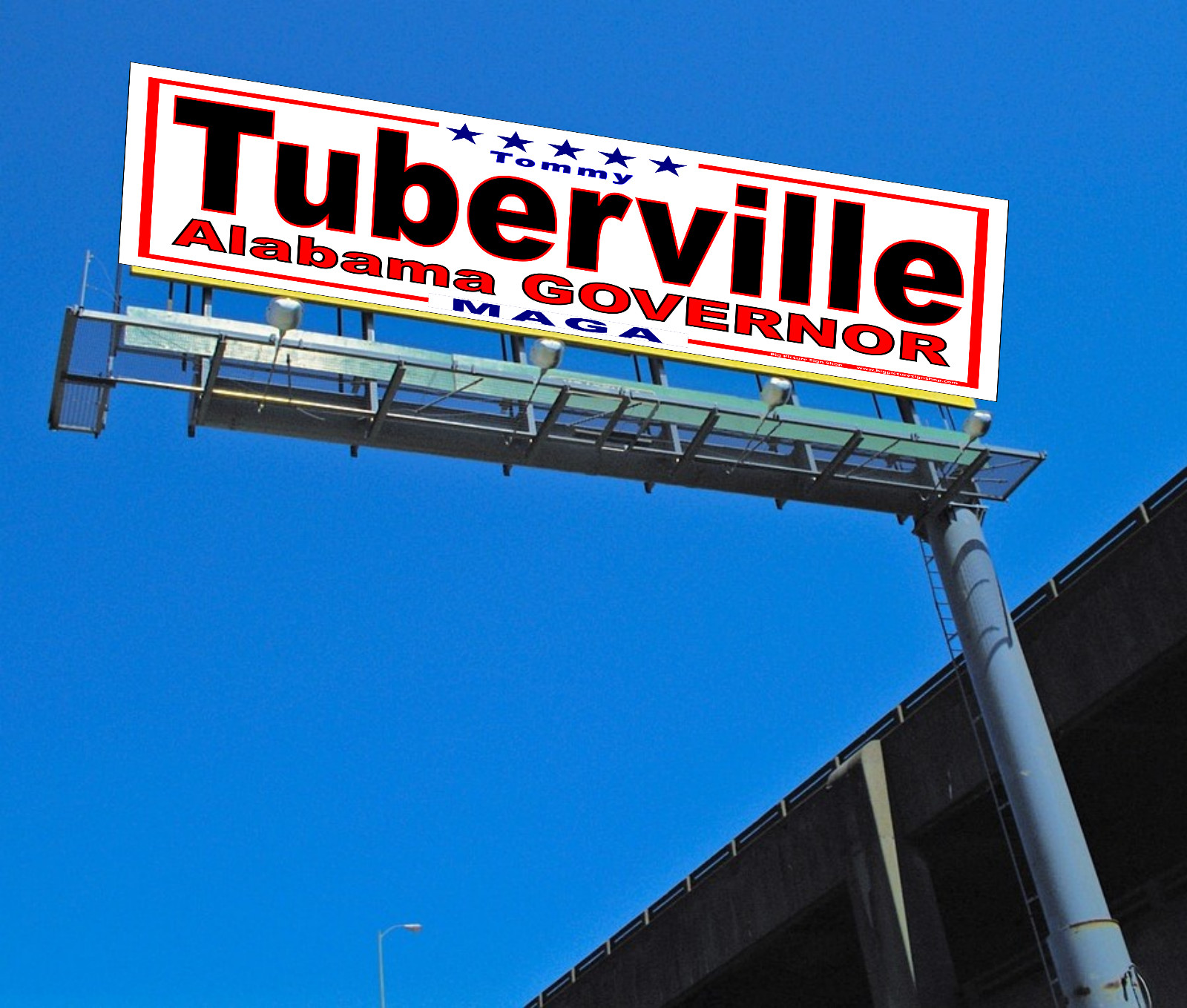 Tommy TUBERVILLE GOVERNOR ALABAMA -Banners -VERY LARGE-Fast Shipping-USA MADE-29