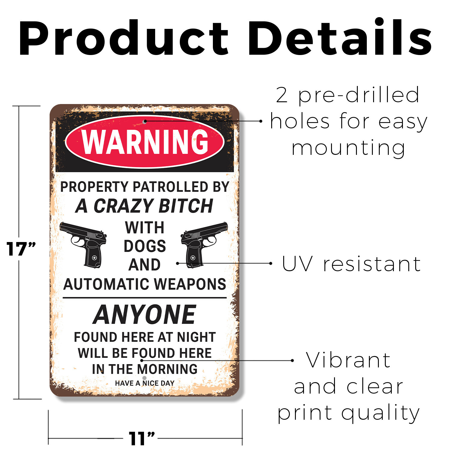 Warning Property Patrolled by Crazy Girl with Dogs & Weapons Novelty Sig