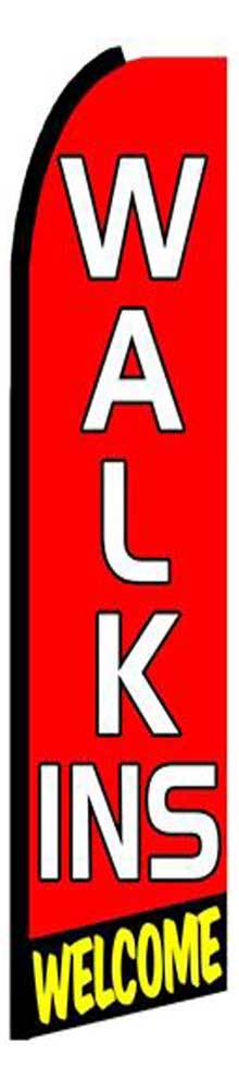 Walk Ins Welcome Flag Flutter Feather Banner Swooper Extra Wide